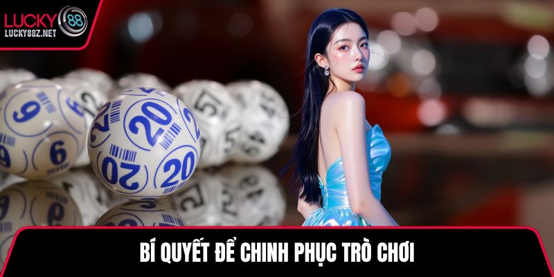 Bí quyết để chinh phục trò chơi
